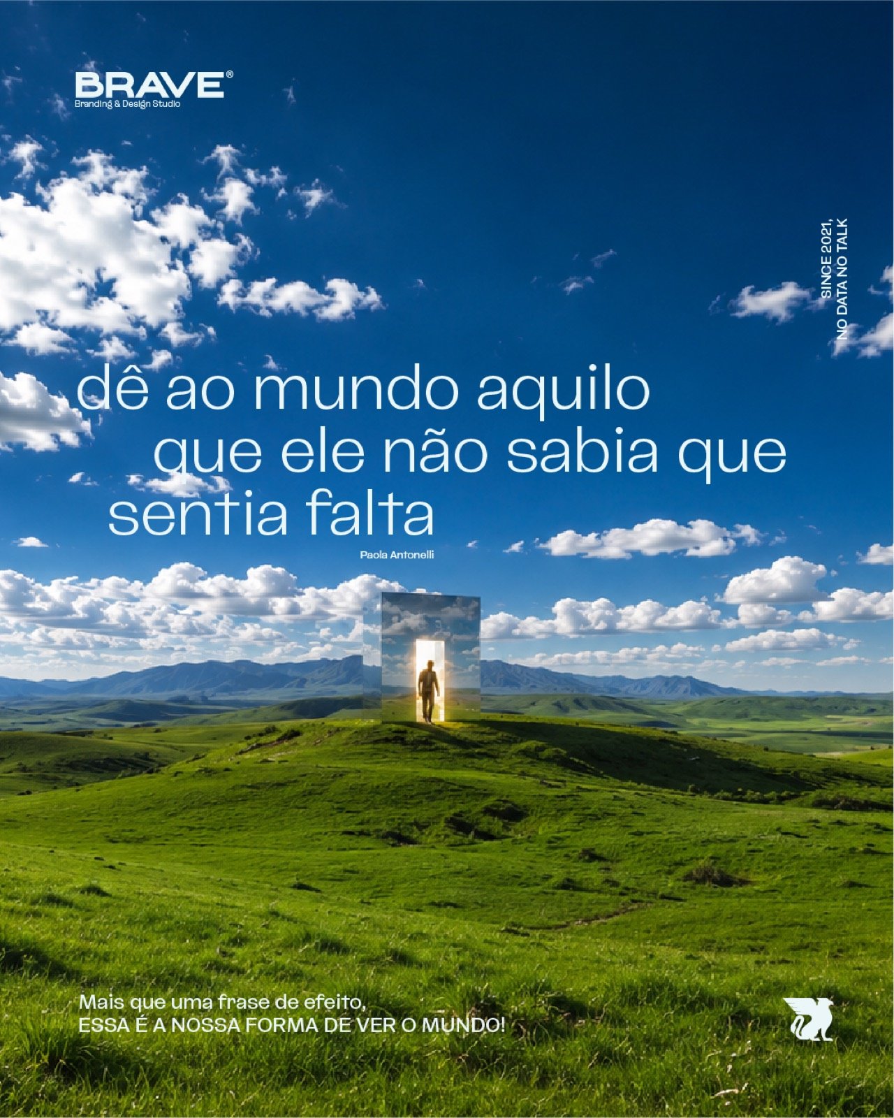 Criação Brave: dê ao mundo aquilo que ele não sabia que sentia falta